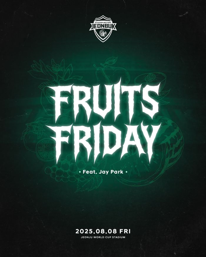 전북현대모터스FC, 8월 8일 홈경기 ‘FRUITS FRIDAY’ 개최